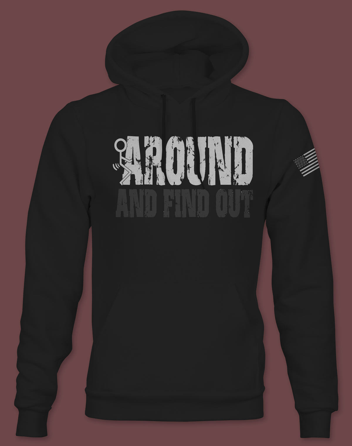 Fuck Around & Find Out Hoodie